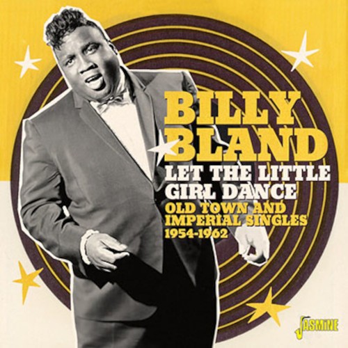 Bland, Billy : Let the Little Girl Dance (CD)