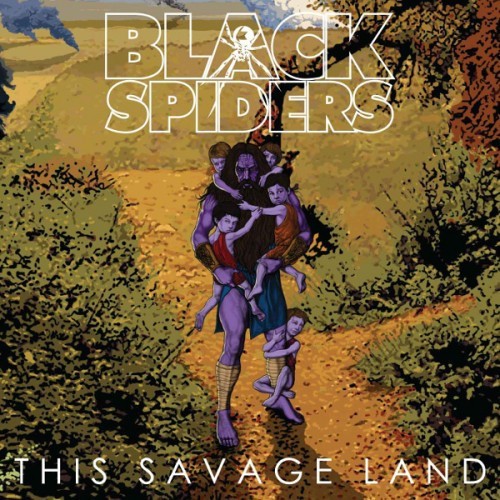 Black Spiders : This Savage Land (LP)