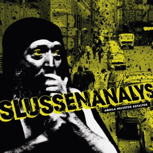 Slussenanalys : Aquila Helvetos Asfaltos (LP)