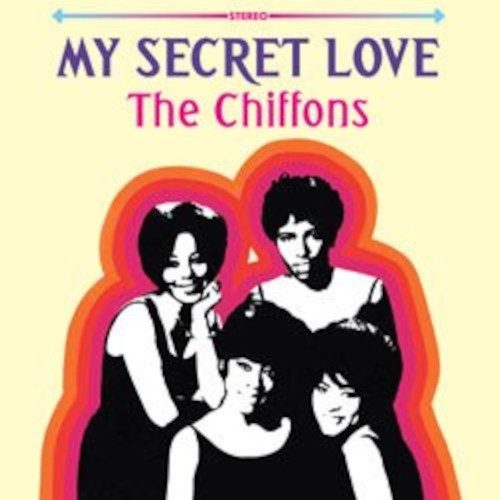 Chiffons : My Secret Love (LP)