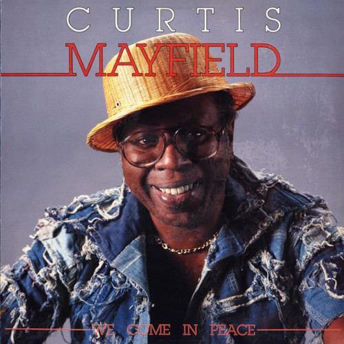 Mayfield, Curtis : We come in Peace (LP)