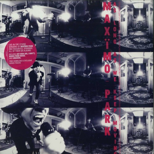 Maximo Park : As long as we keep moving (LP)