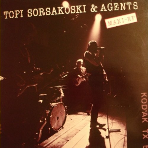 Sorsakoski, Topi & Agents : Maxi-EP (12")