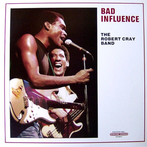 Cray, Robert Band : Bad Influence (LP)