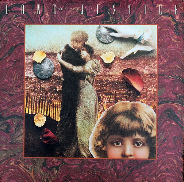 Lone Justice : Shelter (LP)