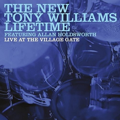 Williams, Tony : The New Tony Williams Lifetime Live At The Village Gate (CD)