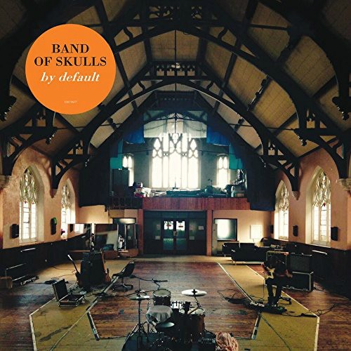 Band of Skulls : By Default (LP)