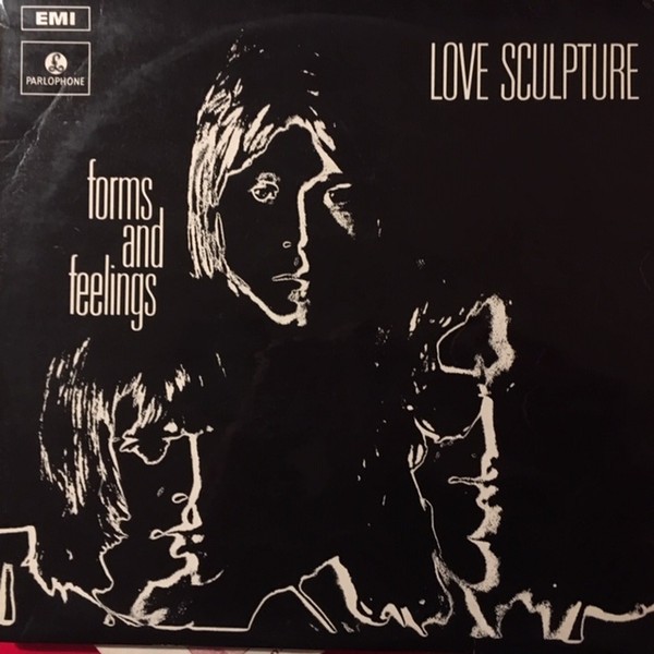 Love Sculpture : Forms and Feelings (LP)
