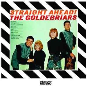 Goldebriars : Straight ahead (LP)