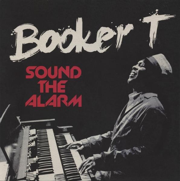 Booker T : Sound the Alarm (LP)