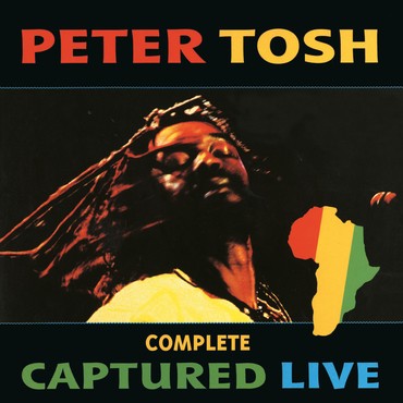 Peter Tosh : Complete Captured Live (2-LP) RSD 22