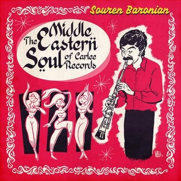 Baronian, Souren : Middle Eastern Soul Of Carlee Records (3-LP) RSD 22