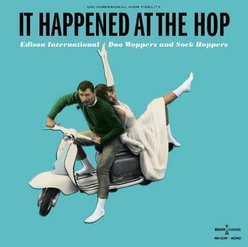 It Happened At The Hop - Edison International Do Woopers & Sock Hooper  (LP) RSD 22