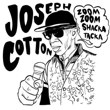 Cotton, Joseph : Zoom Zoom Shaka Tacka (LP)