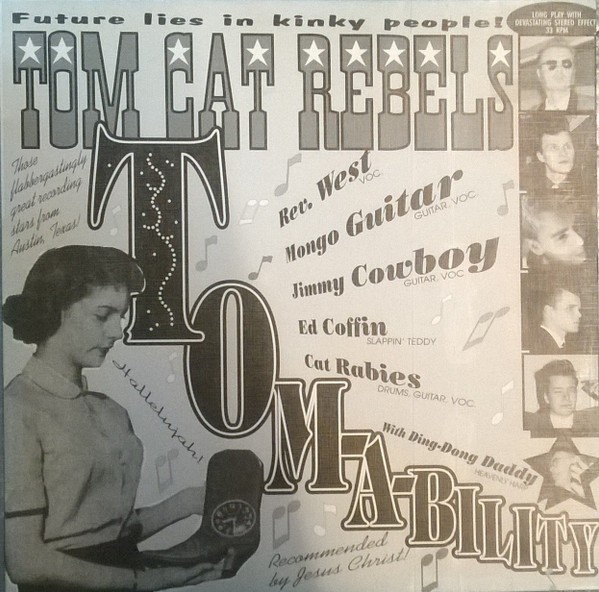 Tom Cat Rebels ‎: Tom-A-Bility (LP)