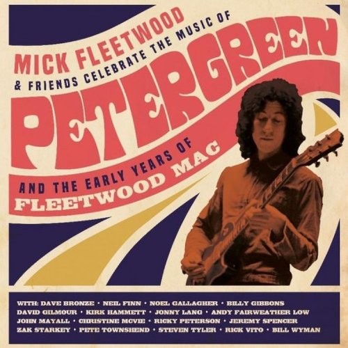 Fleetwood, Mick & Friends Celebrate The Music Of Peter Green (2-CD)