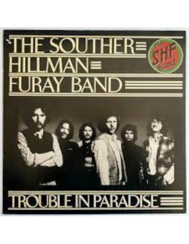 Souther Hillman Furay Band : Trouble in Paradise (LP)