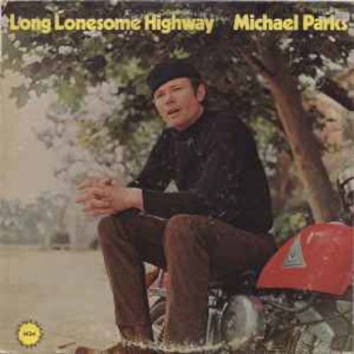 Parks, Michael : Long Lonesome Highway (LP)