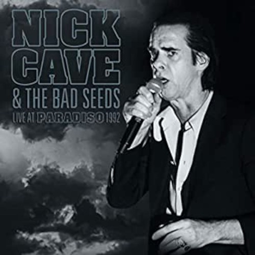 Cave, Nick & the Bad Seeds : Live at Paradiso 1992 (LP)
