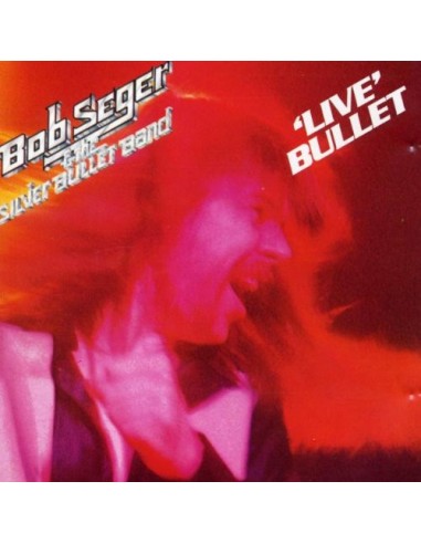 Seger, Bob & the Silver Bullet Band : Live Bullet (2-LP)