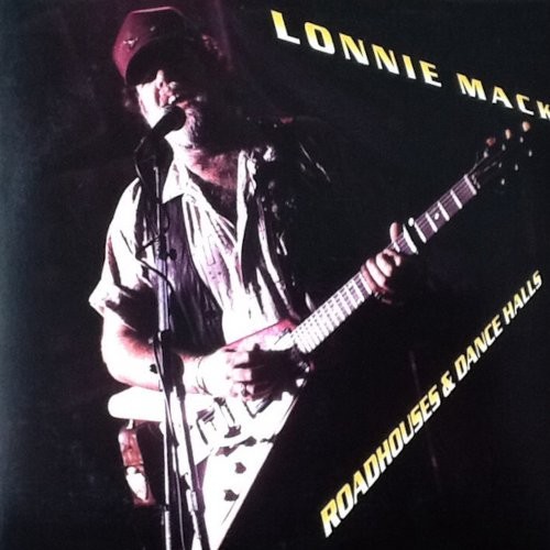 Mack, Lonnie : Roadhouses & Dance Halls (LP)