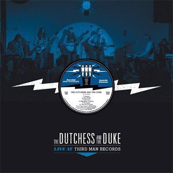 Dutchess And The Duke : Live At Third Man Records (LP)