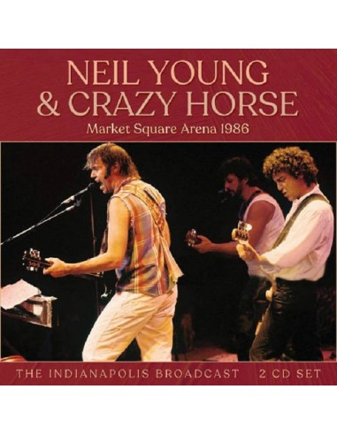 Young, Neil & Crazy Horse : Market Square Arena 1986 (CD)