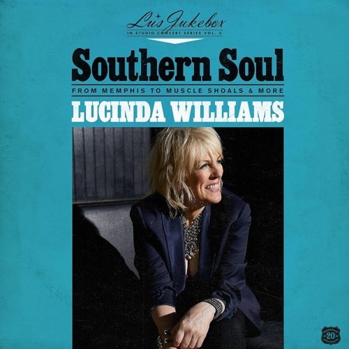 Williams, Lucinda : Southern Soul (LP)