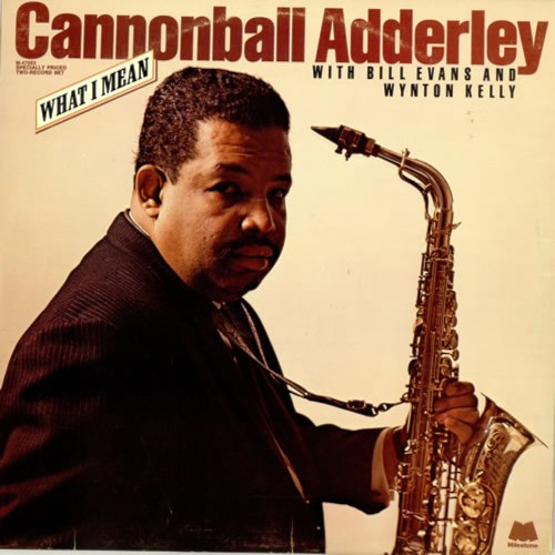 Adderley, Cannonball : What I Mean (2-LP)