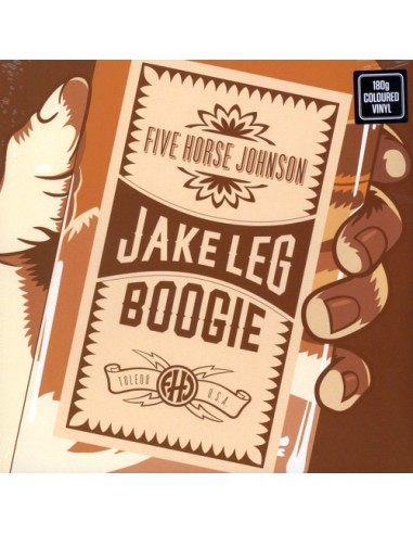 Five Horse Johnson : Jake Leg Boogie (LP)
