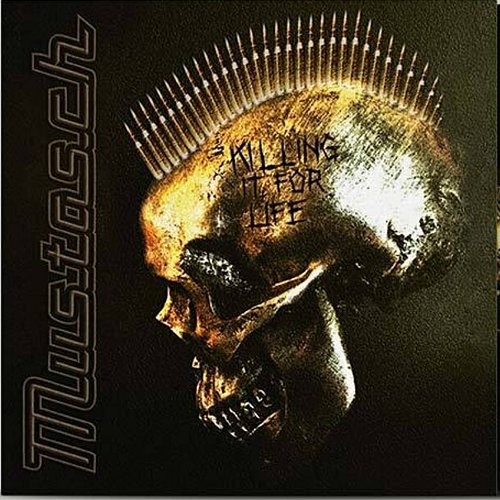 Mustasch : Killing It For Life (Gold LP) RSD 22