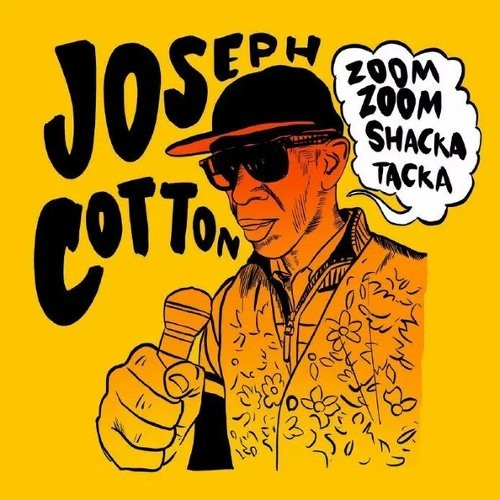 Cotton, Joseph : Zoom zoom shaka tacka (LP) RSD 22