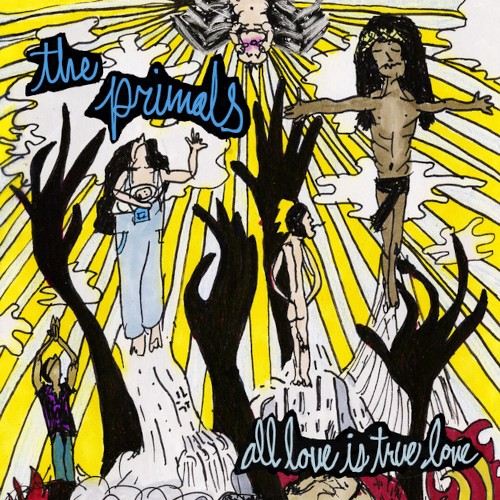 Primals : All Love is True Love (LP)