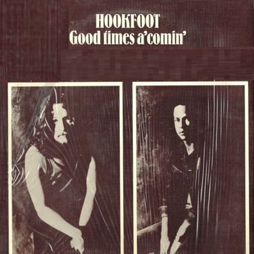 Hookfoot : Good times a'comin (LP)