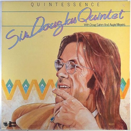 Sir Douglas Quintet : Quintessence (LP)