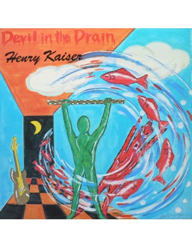 Kaiser, Henry : Devil in the Drain (LP)