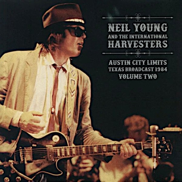 Young, Neil and the International Harvesters : Austin City Limits, Volume Two (2-LP)