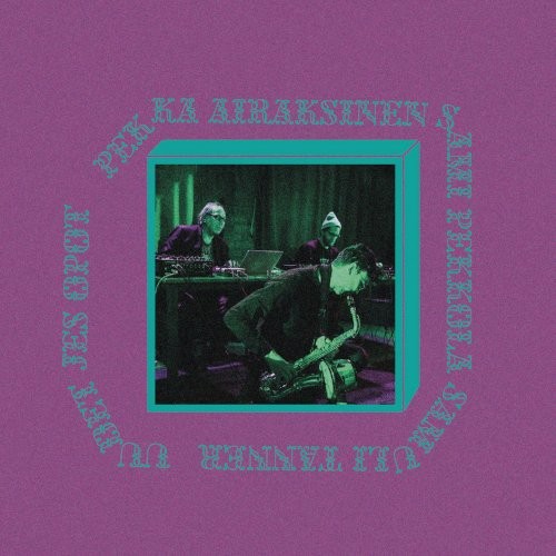 Airaksinen, Pekka / Sami Pekkola / Samuli Tanner : Uudet Jes Opot (LP)