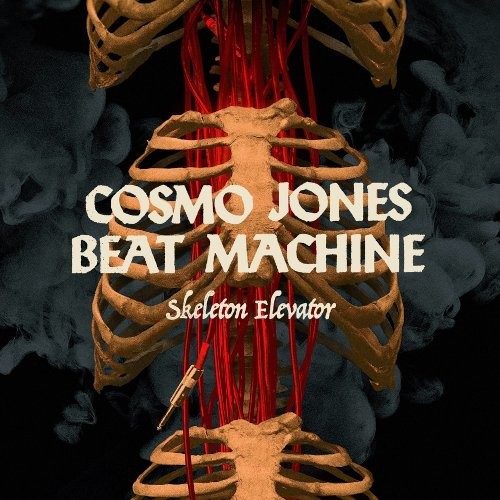 Cosmo Jones Beat Machine : Skeleton Elevator (LP)