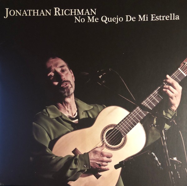 Richman, Jonathan : No Me Quejo De Mi Estrella (CD)