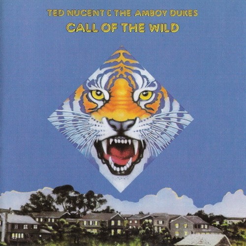 Nugent, Ted & the Amboy Dukes : Call of the Wild (LP)