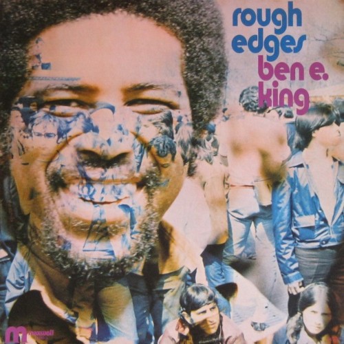 King, Ben E. : Rough Edges (LP)