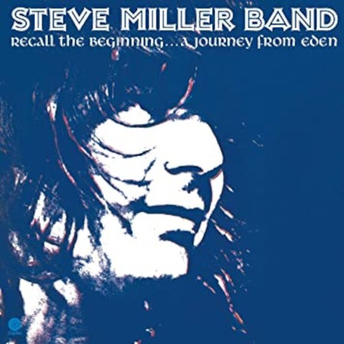 Miller, Steve Band : Recall the Beginning  a Journey from Eden (LP)
