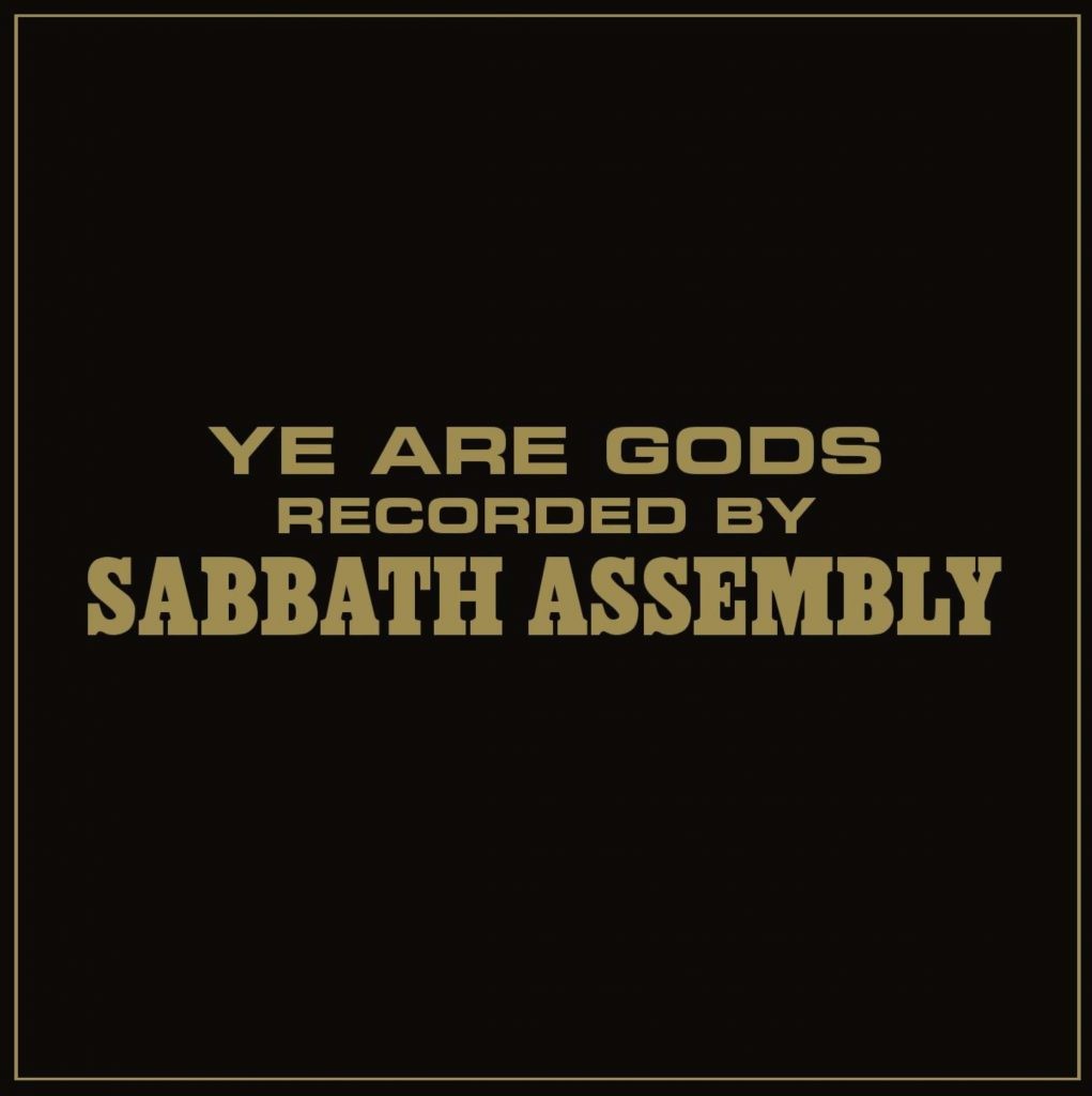 Sabbath Assembly : Ye are Gods (LP)