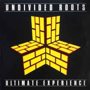 Undivided Roots : Ultimate Experience (LP)