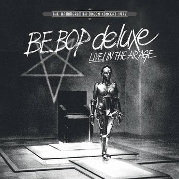 Be Bop Deluxe : Live in the Air Age (3-LP) RSD 22