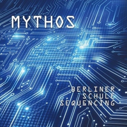 Mythos : Berliner Schule Sequencing (2-LP)