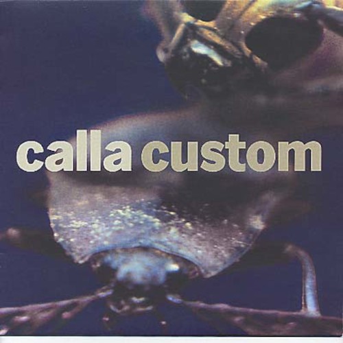 Calla : Custom, Remixes (LP)