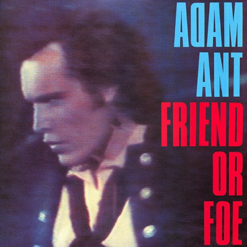 Ant, Adam : Friend or Foe (LP)