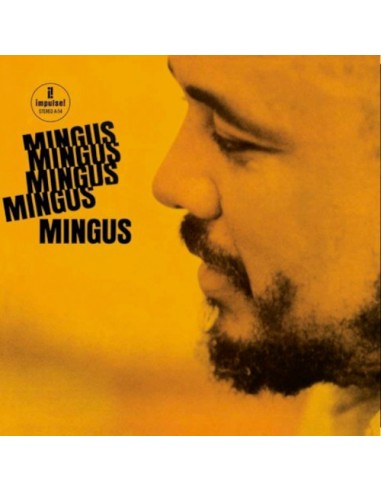 Mingus, Charles : Mingus, Mingus, Mingus, Mingus, Mingus